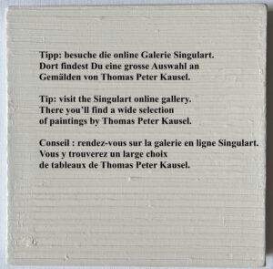 Thomas Peter Kausel in der Singulart Galerie